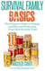 The Preppers Guide to Drying,  Canning and Preserving Your Own Survival Food - Survival Family Basics - Preppers Survival Handbook Series