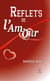 Reflets de l’Amour