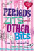 Periods, Zits and Other Bits