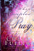 When Couples Pray - The Little Known Secret to Lifelong Happiness in Marriage