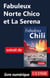 Fabuleux Norte Chico et la Serena (Chili)
