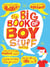 The Big Book of Boy Stuff