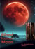 A Blood-Stained Moon