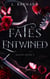 Fates Entwined - Halven Rising, #2