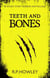 Teeth and Bones