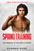Spring Training: The Prequel of Ballers & Curves - BALLERS & CURVES