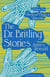 The Dr Britling Stories - James Ronald Stories of Crime & Detection, #1