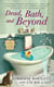 Dead, Bath, and Beyond