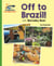 Reading Planet - Off to Brazil with Barnaby Bear - Green: Galaxy