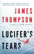 Lucifer's Tears - A Thriller