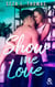 Show Me Love