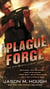 The Plague Forge - The Dire Earth Cycle: Three