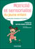 Motricité et sensorialité du jeune enfant - Les périodes sensibles en 70 activités