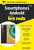 Les Smartphones Android Pour les Nuls, 7e