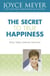 The Secret to True Happiness - Enjoy Today, Embrace Tomorrow
