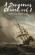 A Dangerous Church Vol 1: Faith in a Mighty God - End-Time Remnant, #1