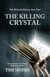 The Killing Crystal - Wizard School, #2