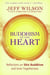Buddhism of the Heart - Reflections on Shin Buddhism and Inner Togetherness