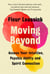 Moving Beyond - Access Your Intuition, Psychic Ability and Spirit Connection