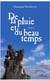 De la pluie et du beau temps - Poésie