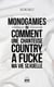Monogamies - Comment une chanteuse country a fucké ma vie sexuelle