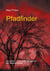 Pfadfinder - Die Suche - oder was hat Sex mit der Realität zu tun