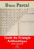 Traité du triangle arithmétique – suivi d'annexes - Nouvelle édition 2019