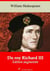 Du roy Richard III – suivi d'annexes - Nouvelle édition 2019