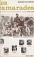 Les camarades - Soldats français et allemands au combat, 1914-1918
