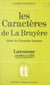 Les Caractères de La Bruyère - Bible de l'honnête homme