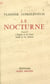 Le nocturne - Fauré, Chopin et la nuit, Satie et le matin
