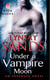 Under a Vampire Moon - An Argeneau Novel