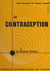 La contraception - Problèmes biologiques et psychologiques