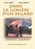 Dans la Lumière d'un Regard - DANYEL GERARD The Man With the Black Hat