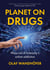 Planet on Drugs - Ways out of humanity’s online addiction