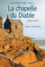 Le château à Noé, tome 2 - La chapelle du Diable, 1929-1944