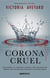 Corona Cruel
