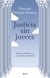 Justicia sin jueces - Métodos alternativos a la justicia tradicional