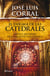El enigma de las catedrales - Mitos y misterios de la arquitectura gótica
