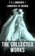 The Collected Works of T. E. Lawrence (Lawrence of Arabia) - Seven Pillars of Wisdom + The Mint + The Evolution of a Revolt + Complete Letters