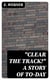 "Clear the Track!" A Story of To-day