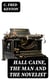 Hall Caine, the Man and the Novelist