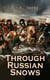 Through Russian Snows - Through Russian Snows