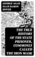 The True History of the State Prisoner, commonly called the Iron Mask - Extracted from Documents in the French Archives