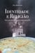 Identidade e religião no contexto da globalização