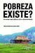 Pobreza existe? um estudo sobre pobreza rural e desenvolvimento