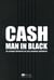 Cash - Man in Black - Su propia historia en sus propias palabras