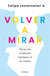 Volver a mirar