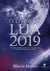 O Livro da Lua 2019 - Descubra a influência da Lua no seu dia a dia e a previsão anual para o seu Signo
