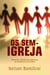 Os sem-igreja - Buscando caminhos de esperança na experiência comunitária